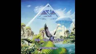 Asia - Open Your Eyes (Instrumental Version)