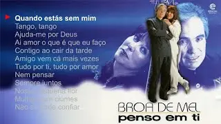 Broa de Mel &ndash; Penso em ti (Full album)
