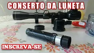 Como consertar uma luneta