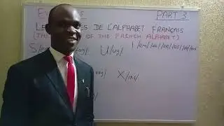 PART 3 LETTERS OF THE FRENCH ALPHABET 