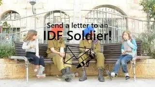 IDF Purim Project | Letters for IDF Soldiers | Chayal el Chayal Lone Soldiers