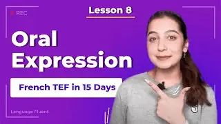 French speaking practice for the TEF exam | Learn TEF in 15 Days | Learn French with LangaugeFluent