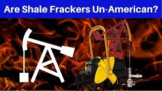 Are Shale Frackers Un-American?
