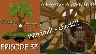Vintage Story - Gran's Passive Adventure - Ep33 -Equiping The Smithy (Part one)