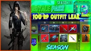 PUBG MOBILE SEASON 13 ROYAL PASS 100 RP REWARDS LEAKS  -S13 ROYAL PASS AND FIRST LOOK S13 Leaks