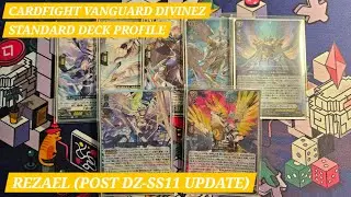 Cardfight Vanguard DivineZ Standard Deck Profile - Rezael (Post DZ-SS11 Update)