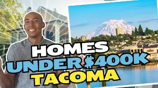 Tacoma Homes Under $400K | Living in Tacoma WA