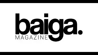 Baiga Magazine - Welcome