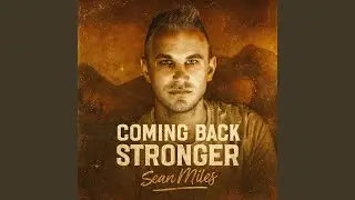 Coming Back Stronger