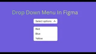 Drop Down Menu In Figma