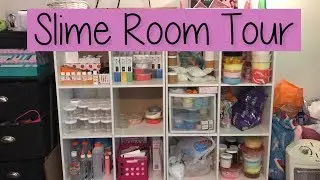 SLIME ROOM TOUR 2018