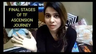 Final Stages of the Twinflame Ascension Journey