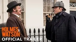 HOLMES & WATSON - Official Trailer - In Cinemas Boxing Day