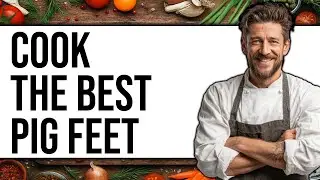How To Cook Pig Feet