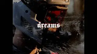 Dreams