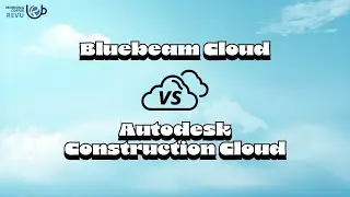 Bluebeam Cloud vs. Autodesk Construction Cloud