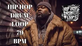 79 BPM Hip Hop Drum Backing Track | Laid Back Soulful Groove