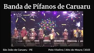 Show Completo da Banda de Pífanos de Caruaru no São João de 2023