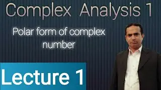 Polar Form of Complex Number | Lecture 1 | Complex Analysis | Urdu/Hindi