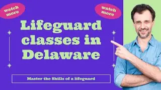 Lifeguard Training in Delaware (DE) | Lifeguard Classes & Certification Guide