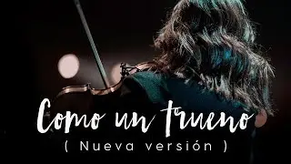 Como Un Trueno (Nueva Versión) - Su Presencia | Video Oficial