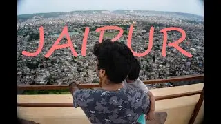 Our Jaipur Story | Family Vlog