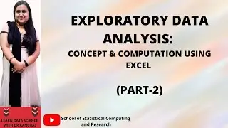 Exploratory Data Analysis: Concept & Computation using Excel Part-II