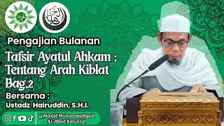 Kajian Bulanan Pekan Ke-2 Ba'da Magrib Malam Sabtu Bersama Ustadz Hairuddin, S.H.I.