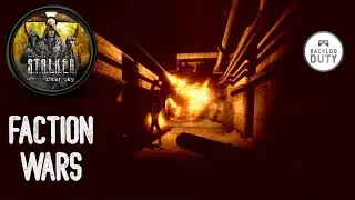 S.T.A.L.K.E.R. Clear Sky EE - No Deaths - P10 Faction Wars