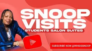 SNOOP VISITS STUDENTS SALON SUITES