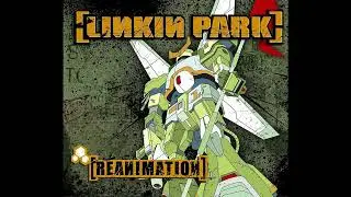 Linkin Park - Reanimation (2002) (Full Album)