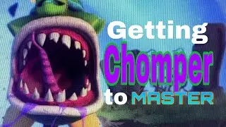Getting CHOMPER to master level!