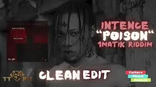 Intence - Poison (TTRR Clean Version) PROMO
