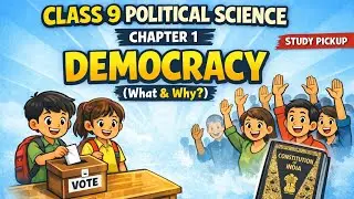 Democracy – What & Why? | Class 9 Political Science Chapter 1 | NCERT