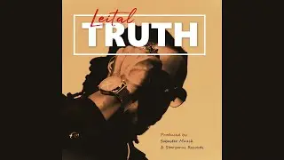 Leital - Truth (Official Audio)