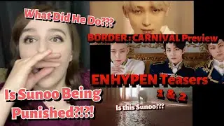 ENHYPEN - Drunk Daze&rsquo; Official Teaser 1 & 2 + BORDER : CARNIVAL Preview | (REACTIONS)