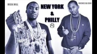 New York & Philly - Michee Da Don & Meek Mill