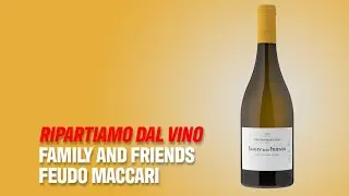 Ripartiamo dal vino: Grillo Family and Friends 2019 Feudo Maccari