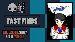 A Modern Morality Tale That's Actually All Ages? - Achromatic Chronicles: Blue - Fast Finds