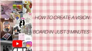 How to create a  VISION BOARD in just 3minutes✨🙌