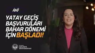 İstanbul Gelişim Üniversitesi | Bahar Dönemi Yatay Geçiş Başvuruları Başladı