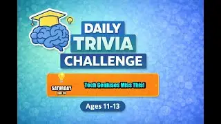 💡 Inventions Trivia for Kids! | Jan 24 | Ages 11-13