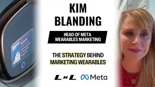 Kim Blanding, Global Dir. of Meta AI Wearables Marketing, on the marketing behind this new category!