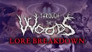 Norse Horror: THROUGH THE WOODS - Lore and Story Breakdown