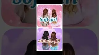💖Soft girl Vs ❣️Attitude girl ❤😎 #challenge #subscribe