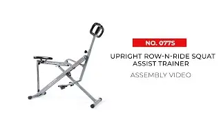 How To Assemble: NO. 077S Upright Row-N-Ride Squat Assist Trainer