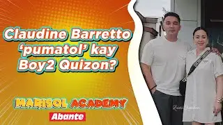Claudine Barretto &lsquo;pumatol&rsquo; kay Boy2 Quizon? | MARISOL ACADEMY QUICKIE
