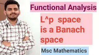 L^p space is a Banach space