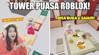 UJI KESABARAN DI TOWER PUASA!! GAK BOLEH PAKE EMOSI..KALO EMOSI PUASANYA BATAL!! [ROBLOX INDONESIA]