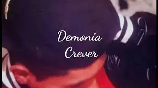 Demonia//Crever